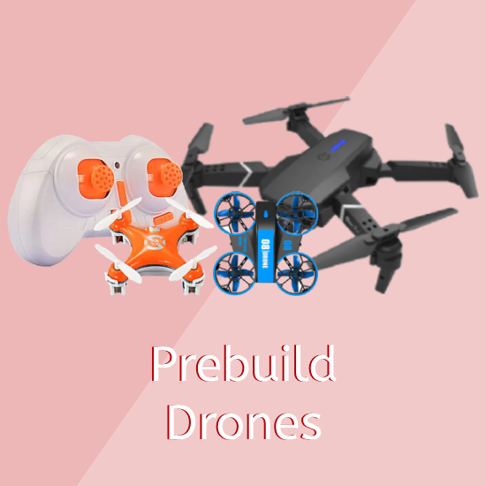 Prebuild Drones