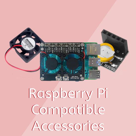Raspberry Pi Compatible Accessories