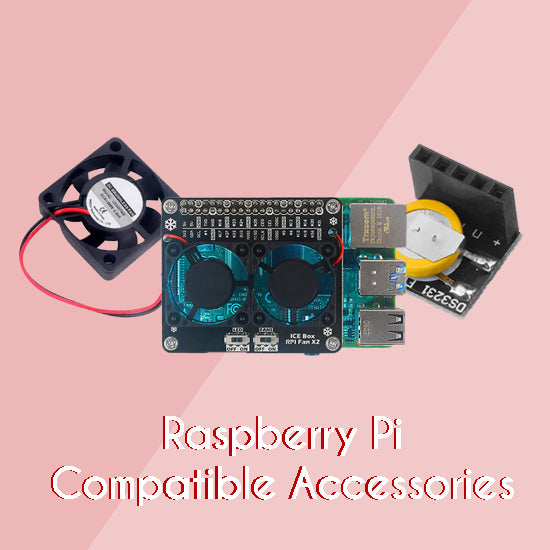 Raspberry Pi Compatible Accessories