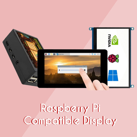 Raspberry Pi Compatible Display